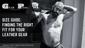 Size Guide: Finding the Right Fit for Your Leather Gear