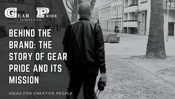 Behind the Brand: The Story of Gear Pride